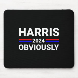 Harris For President Obviously 2 Mouse Pad