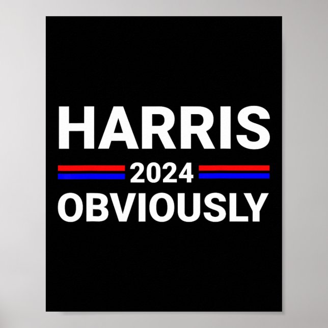 Harris For President Obviously 2  Poster (Front)