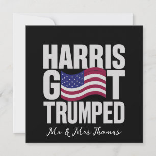 Harris Got Trumped The Ultimate Political Humour Invitation