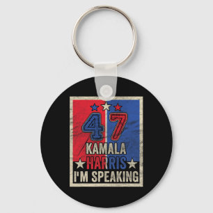 Harris I'm Speaking Quote President Campaign 2024  Key Ring