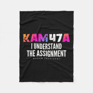 Harris Kam47a I Understand The Ignment Meme  Fleece Blanket