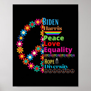 Harris Love Peace Diversity Equality Hope Shirt  Poster