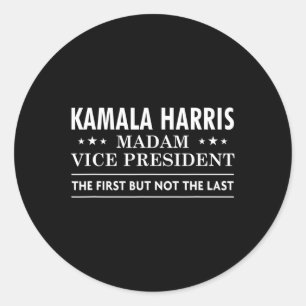 Harris Mvp Shirt - Madam Vice President  Classic Round Sticker
