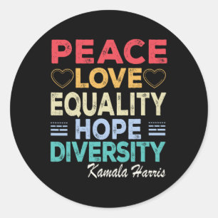 Harris Peace Love Equality Hope Diversity Retro  Classic Round Sticker