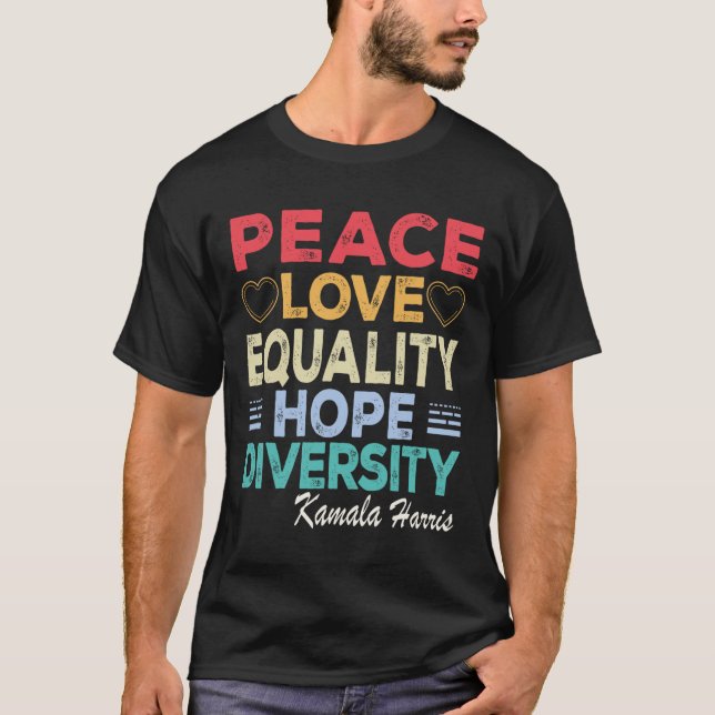 Harris Peace Love Equality Hope Diversity Retro  T-Shirt (Front)