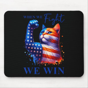 Harris Quote When We Fight We Win For Man And Wome Mouse Pad