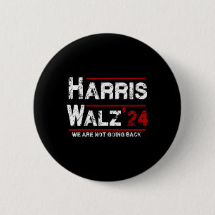 Harris Tim Walz 2024 We Are Not Going Back Electio 6 Cm Round Badge