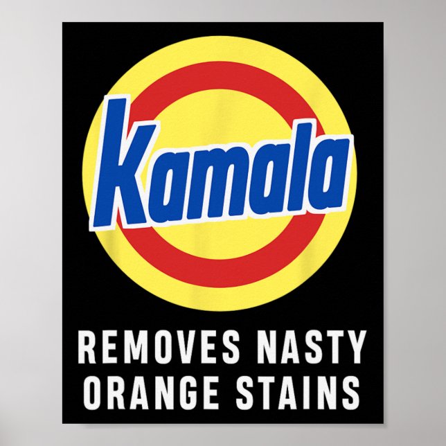 Harris Tim Walz Removes Nasty Orange Stains Funny  Poster (Front)