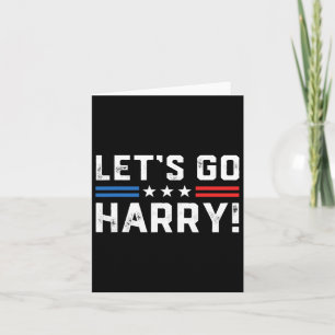 Harris W 2024 Let's Go Harry Funny Harry B Politic Card