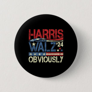 Harris W Obviously! Harris Waltz 2024 Election 6 Cm Round Badge