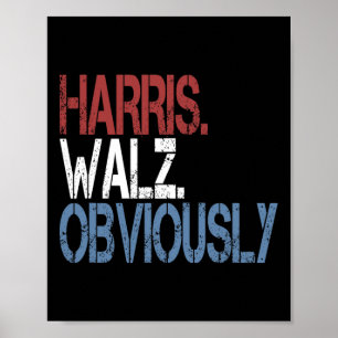 Harris Waltz 2024 Election Kamala Harris Tim Waltz Poster