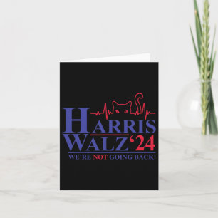 Harris Waltz 2024 We're Not Going Back Funny Cat L Card