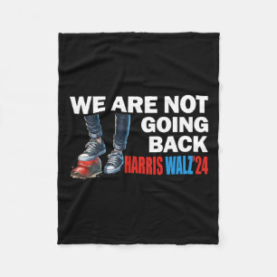 Harris Waltz 2024 We're Not Going Back Kamala Harr Fleece Blanket