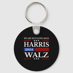Harris Waltz 2024 We're Not Going Back Kamala Harr Key Ring