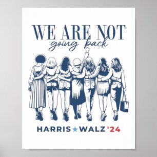 Harris Waltz We Are Not Going Back Live Ever Femin Poster