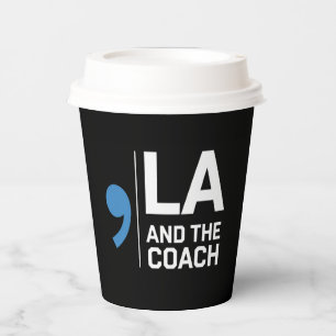 Harris Walz 2024 Comma La and The Coach 2024 Paper Cups