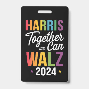 Harris Walz 2024 Kamala Together We Can LGBT ID Badge