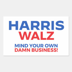 Harris Walz 2024 - Mind Your Own Business! Rectangular Sticker