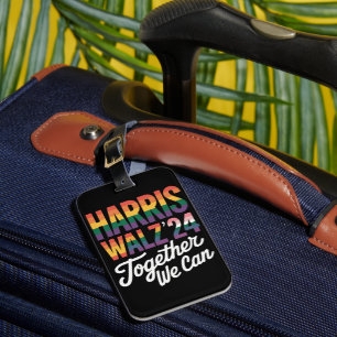 Harris Walz 2024 Together We Can Election LGBTQIA Luggage Tag
