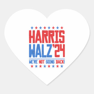 HARRIS WALZ 2024 - We're Not Going Back Heart Sticker