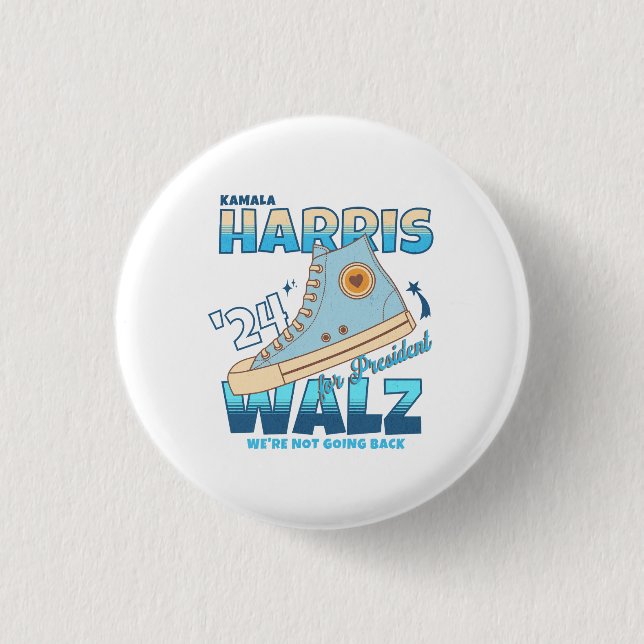Harris Walz 2024 We're Not Going Back Sneaker 3 Cm Round Badge (Front)