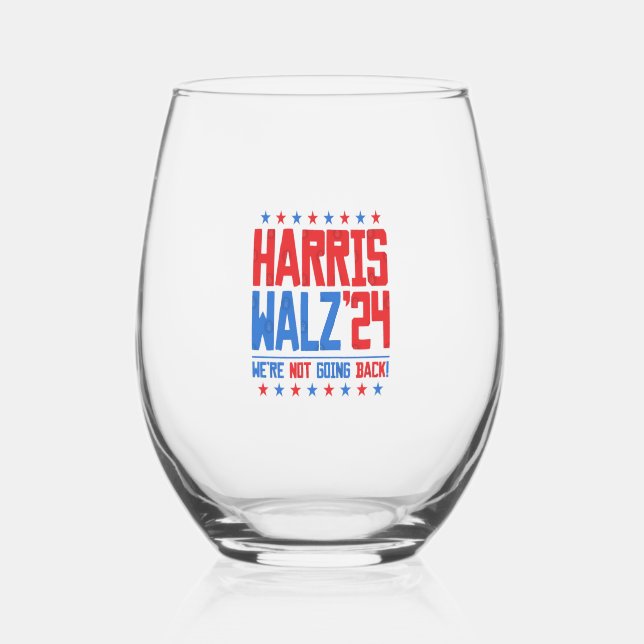 HARRIS WALZ 2024 - We're Not Going Back  Stemless Wine Glass (Front)