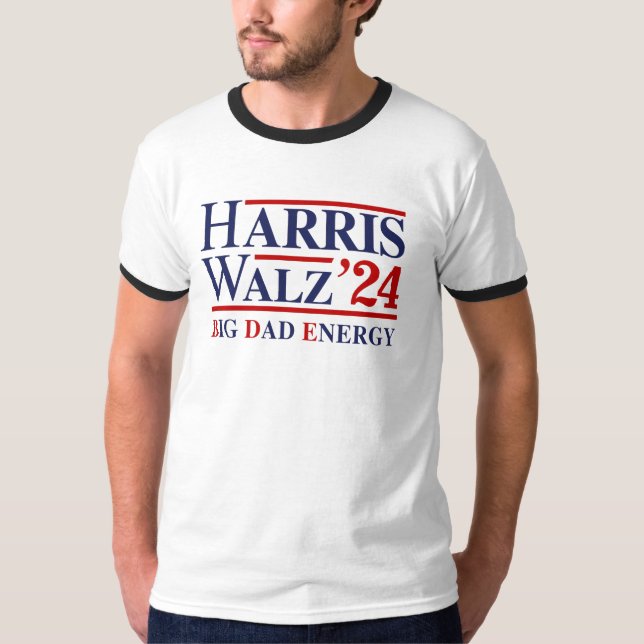 Harris Walz Big Dad Energy T-Shirt (Front)
