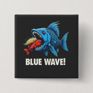 Harris Walz Election Blue Waves Democrat Fish  15 Cm Square Badge
