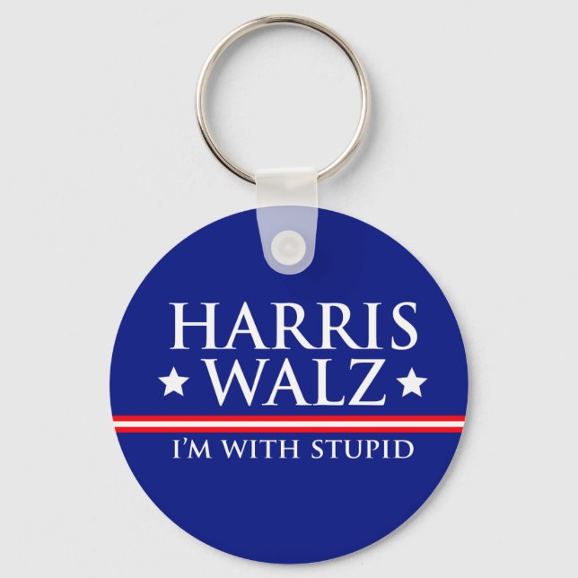 Harris Walz I'm with Stupid Keychain (Front)
