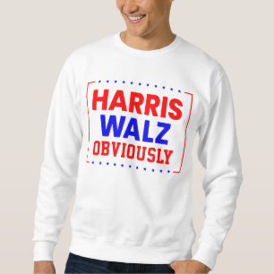 Harris Walz Obviously Kamala Harris for President Sweatshirt