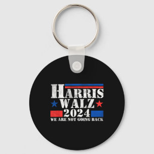 Harris Walz Waltz 2024 We Are Not Going Back Tank  Key Ring