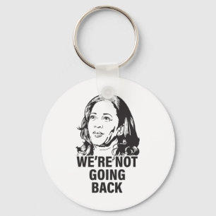 Harris We're Not Going Back 2024 Key Ring