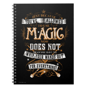 Harry Potter Spell   Just Because You're Allowed Spiral Notebook