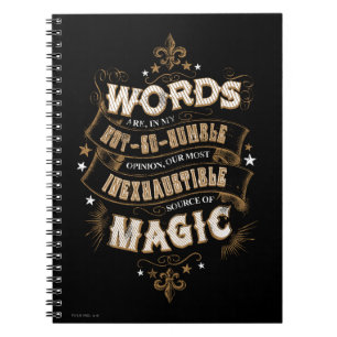 Harry Potter Spell   Words Are Our Most Inexhausti Spiral Notebook