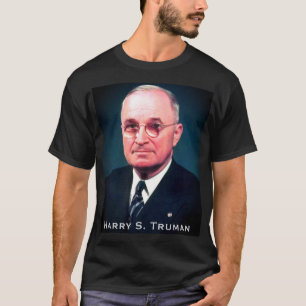 Harry S. Truman, 33rd President of USA T-Shirt
