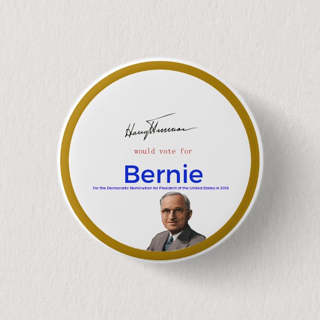 Harry S Truman for Bernie Sanders 3 Cm Round Badge (Front)