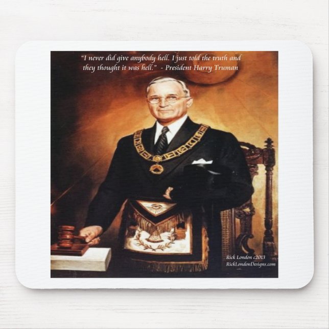 Harry Truman "Didn't Give 'Em Hell" Quote Mouse Pad (Front)