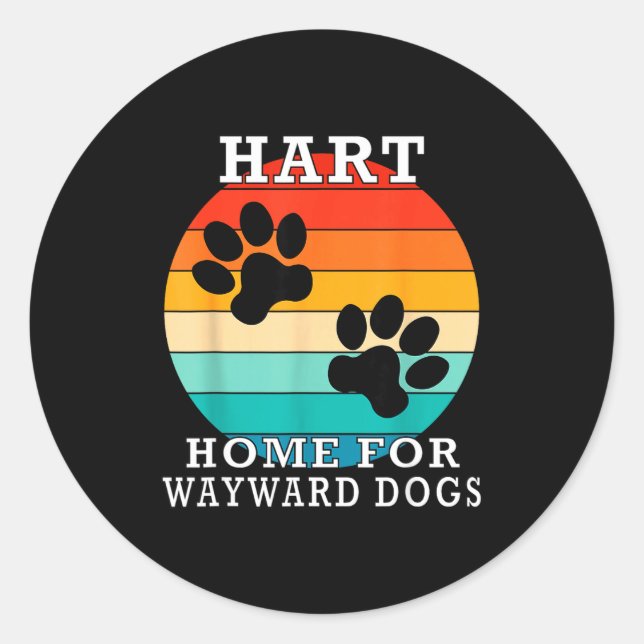 Hart Home For Wayward Dogs Family Name  Classic Round Sticker (Front)