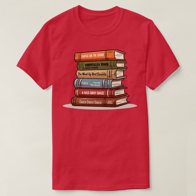 Haruki Murakami Book Stack Book Lovers Gift T-Shirt (Design Front)