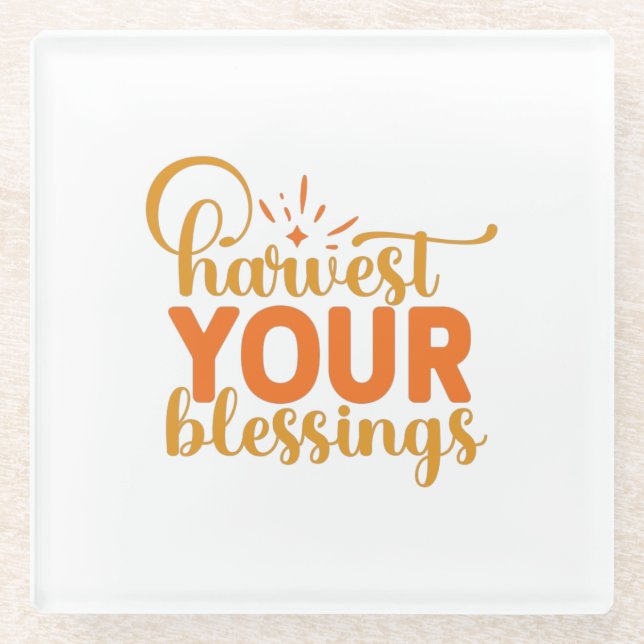 Harvest Your Blessings Glass Coaster (Front)
