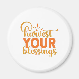 Harvest Your Blessings Magnet