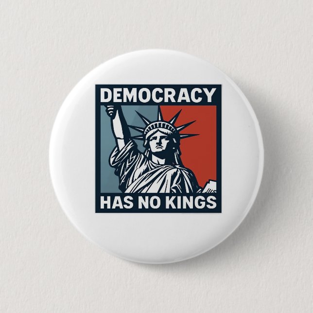 Has No Kings 6 Cm Round Badge (Front)