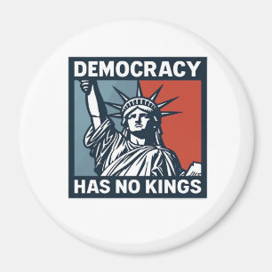 Has No Kings Magnet