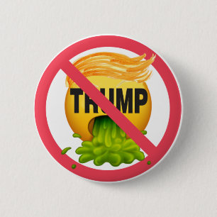 Has Trump Made You Sick Yet? button