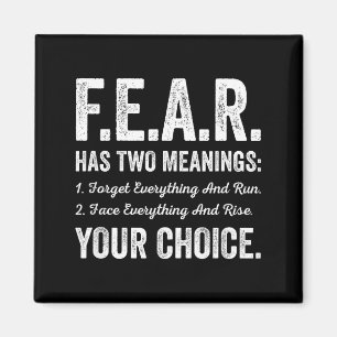 Has Two Fear Meanings Forget Face Everything Magnet