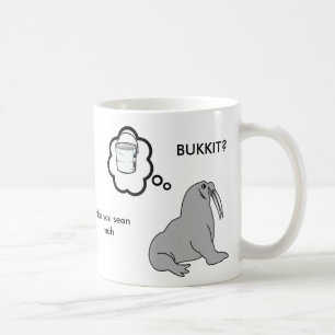 Has You Seen Mah Bukkit? Lolrus/ Walrus Mug