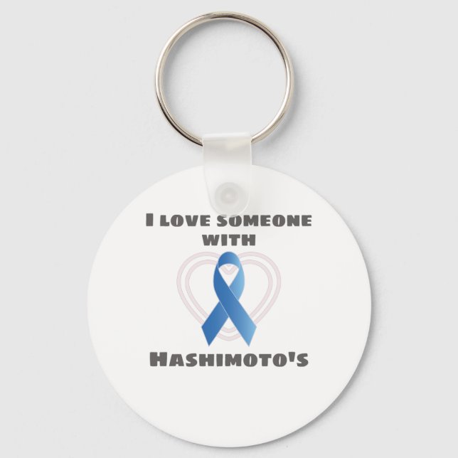 Hashimotos Awareness Love Someone With Hashimoto's Key Ring (Front)