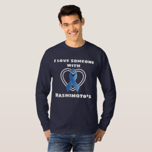 Hashimotos Awareness Love Someone With Hashimoto's T-Shirt