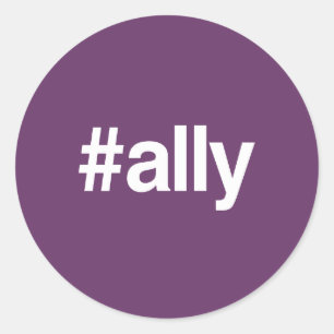 HASHTAG ALLY CLASSIC ROUND STICKER