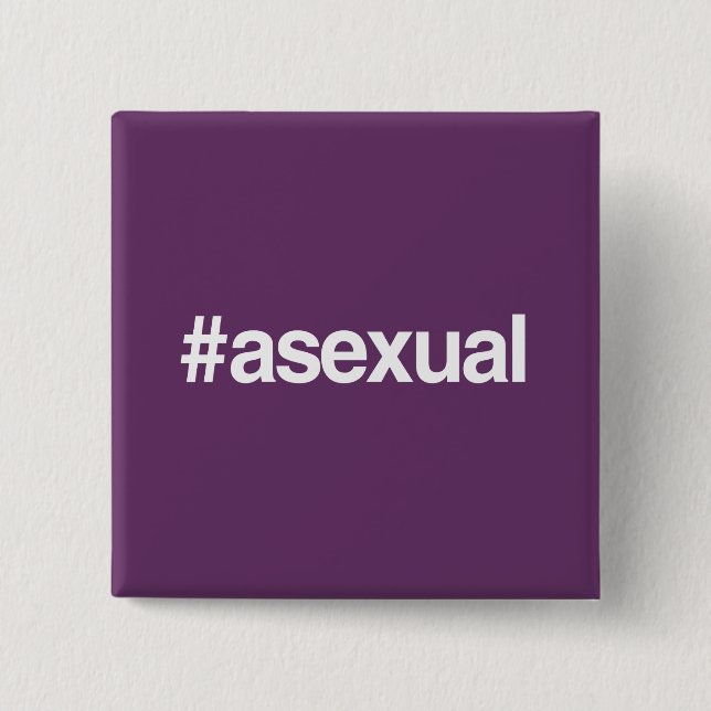 HASHTAG ASEXUAL 15 CM SQUARE BADGE (Front)
